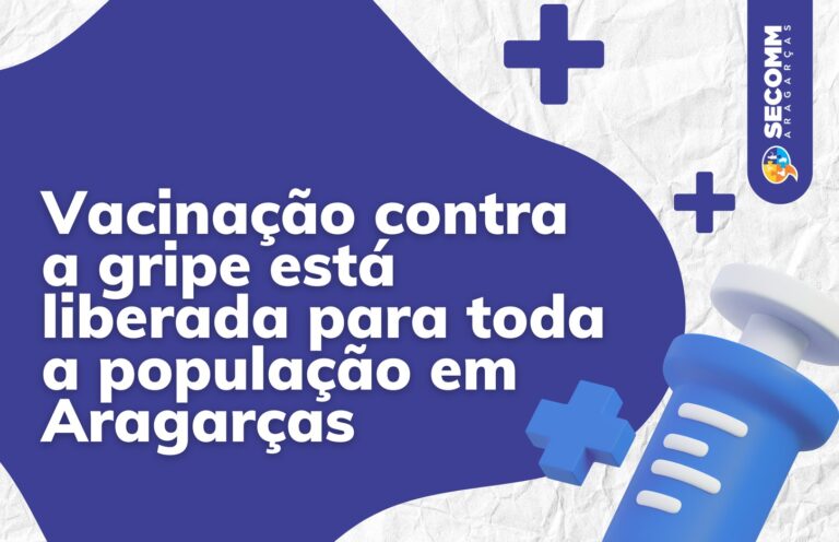 Vacinação contra a gripe está liberada para toda a população em Aragarças